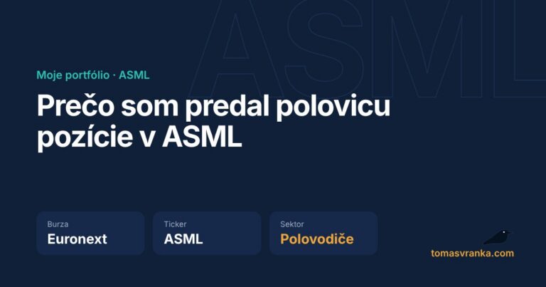 Prečo som predal polovicu pozície v ASML